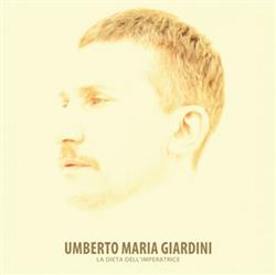 Download Umberto Maria Giardini - La Dieta DellImperatrice