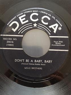 Download The Mills Brothers - Dont Be A Baby Baby