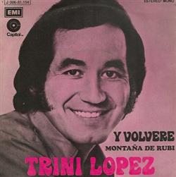 Download Trini Lopez - Y Volvere Montana De Rubi