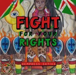 Download Hempress Sativa - Fight For Your Rights