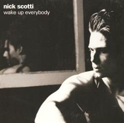 Download Nick Scotti - Wake Up Everybody