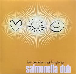 Download Salmonella Dub - Love Sunshine And Happiness