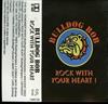 descargar álbum Bulldog Bob - Rock With Your Heart
