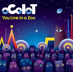 Download oCeLoT - You Live In A Zoo