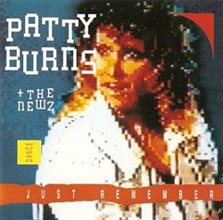 Download Patty Burns + The Newz - Just Remember
