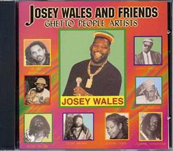 Download Various - Josey Wales And Friends Ghetto People Artists
