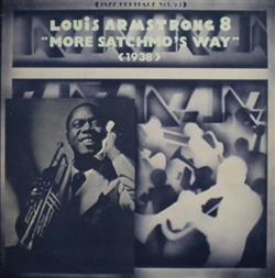 Download Louis Armstrong - Vol 8 More Satchmos Way 1938