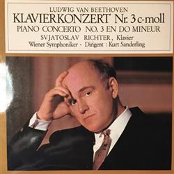 Download Ludwig van Beethoven Sviatoslav Richter Klavier Wiener Symphoniker Dirigent Kurt Sanderling - Piano Concerto No 3 En Do Mineur
