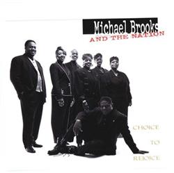 Download Michael Brooks And The Nation - Choice To Rejoice