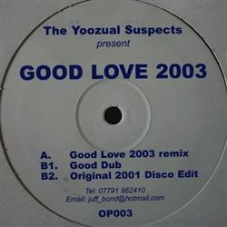 Download The Yoozual Suspects - Good Love 2003