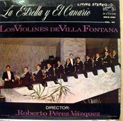 Download Los Violines Magicos De Villafontana - La Estrella Y El Canario