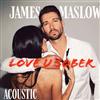 lataa albumi James Maslow - Love U Sober Acoustic