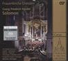 lyssna på nätet Georg Friedrich Händel Nicholas McGegan - Frauenkirche Dresden Solomon