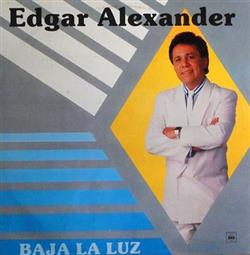 Download Edgar Alexander - Baja La Luz