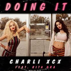 Download Charli XCX Feat Rita Ora - Doing It Remixes