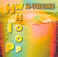 Download XTreme - Hip Whoop