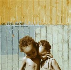 Download Quite Sane - Child Of Troubled Times