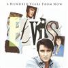 descargar álbum Elvis - A Hundred Years From Now
