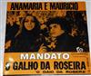 télécharger l'album Anamaria E Mauricio - Mandato O Galho Da Roseira O Gaio Da Rosera