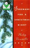 écouter en ligne Philip Brunelle - Serenade For A Christmas Night
