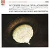 lytte på nettet Rome Opera House Chorus And Orchestra - Favourite Italian Opera Choruses