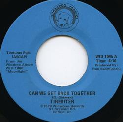 Download Tirebiter - Can We Get Back Together