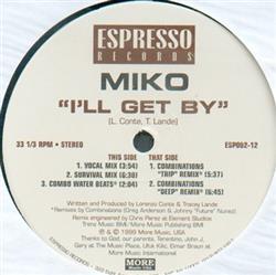 Download Miko - Ill Get By