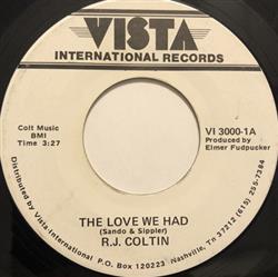 Download R J Coltin - The Love We Had You Better Get Ready And Go For It