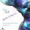 Dimi Stuff - Hold On To My Love