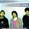 baixar álbum The Young Gods - MP3 Collection