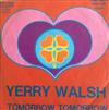 last ned album Yerry Walsh Anthony Swete - Tomorrow Tomorrow Love Is All I Have To Give