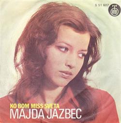 Download Majda Jazbec - Ko Bom Miss Sveta