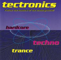 Download Various - Tectronics Volume 1 Follow The Leaders Of The Underground