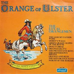 Download The Loyal Orangemen - The Orange Of Ulster