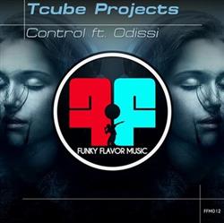 Download Tcube Projects ft Odissi - Control