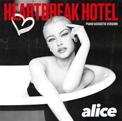 Download Alice Chater - Heartbreak Hotel Piano Acoustic Version