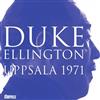 télécharger l'album Duke Ellington - Uppsala 1971