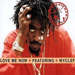 Download Beenie Man Featuring Wyclef - Love Me Now