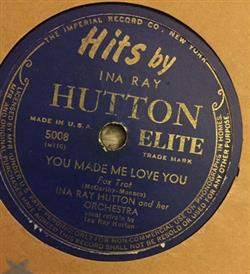 Download Ina Ray Hutton And Her Orchestra - Evrything I Love You Made Me Love You