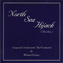 Download Michael J Lewis - North Sea Hijack Ffoulkes