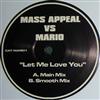Album herunterladen Mass Appeal Vs Mario - Let Me Love You