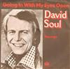 kuunnella verkossa David Soul - Going In With My Eyes Open