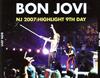 lytte på nettet Bon Jovi - NJ 2007 Highlight 9th Day