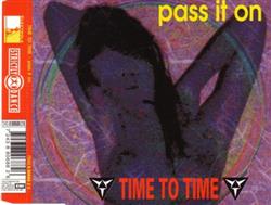 Download Time To Time - Pass It On