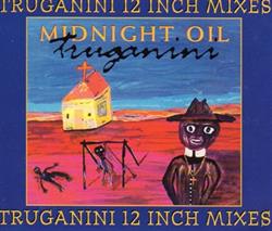 Download Midnight Oil - Truganini 12 Mixes