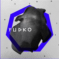 Download Yudko - Abstractions