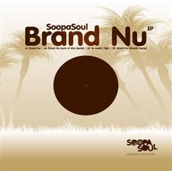 Download SoopaSoul - Brand Nu EP
