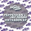 Pepperman & Jay Ronko - Methadon EP