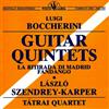 ouvir online Luigi Boccherini László SzendreyKarper, Tátrai Quartet - Guitar Quintets La Ritirada Di Madrid Fandango