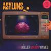 baixar álbum Asylums - Killer Brain Waves